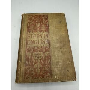 Antique 1903 Steps in English Book Two School Textbook McLean Blaisdell